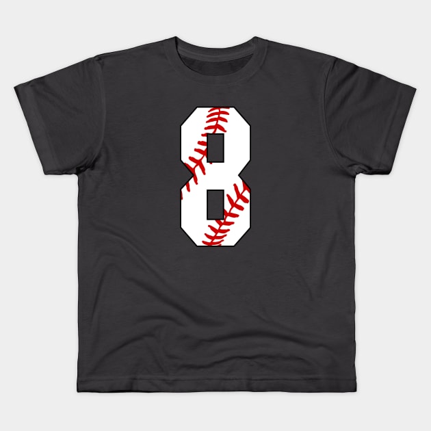 Baseball Number 8 #8 Baseball Shirt Jersey Favorite Player Biggest Fan Kids T-Shirt by TeeCreations